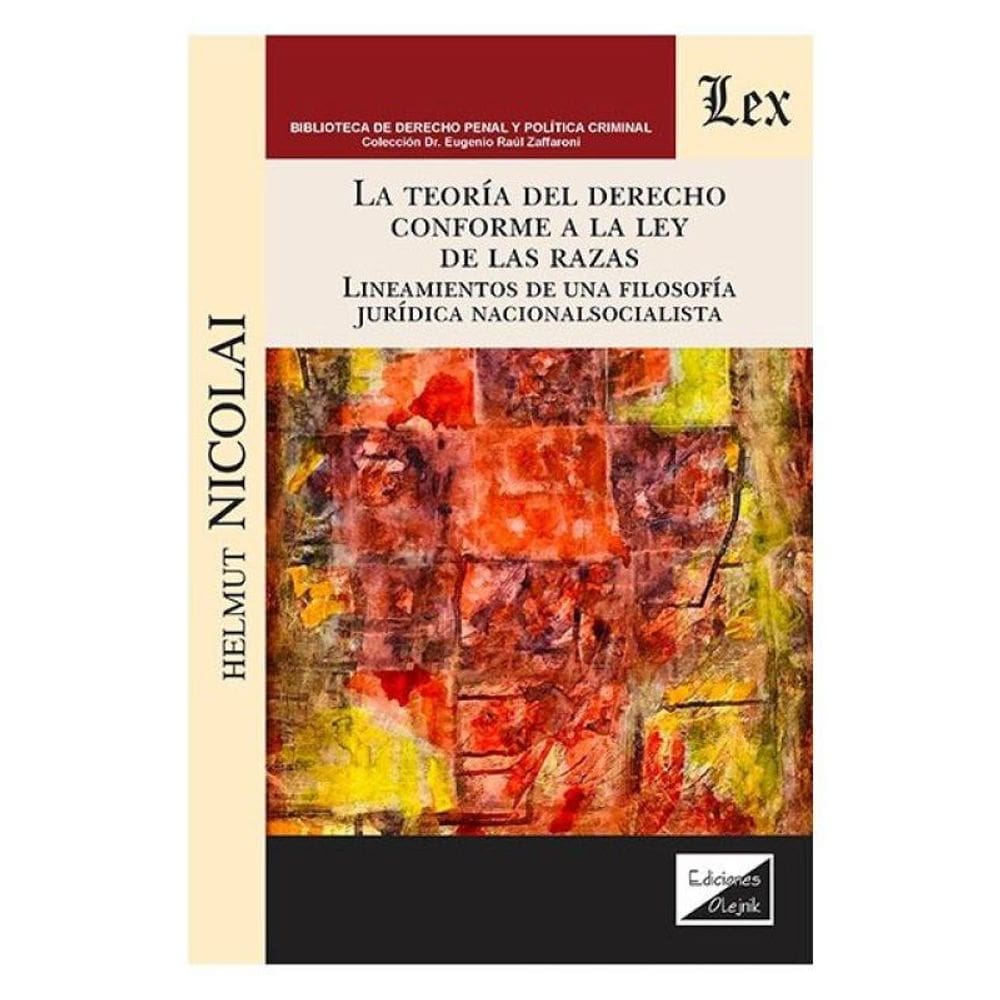 Teoría Del Derecho Conforme A La Ley De Las Razas