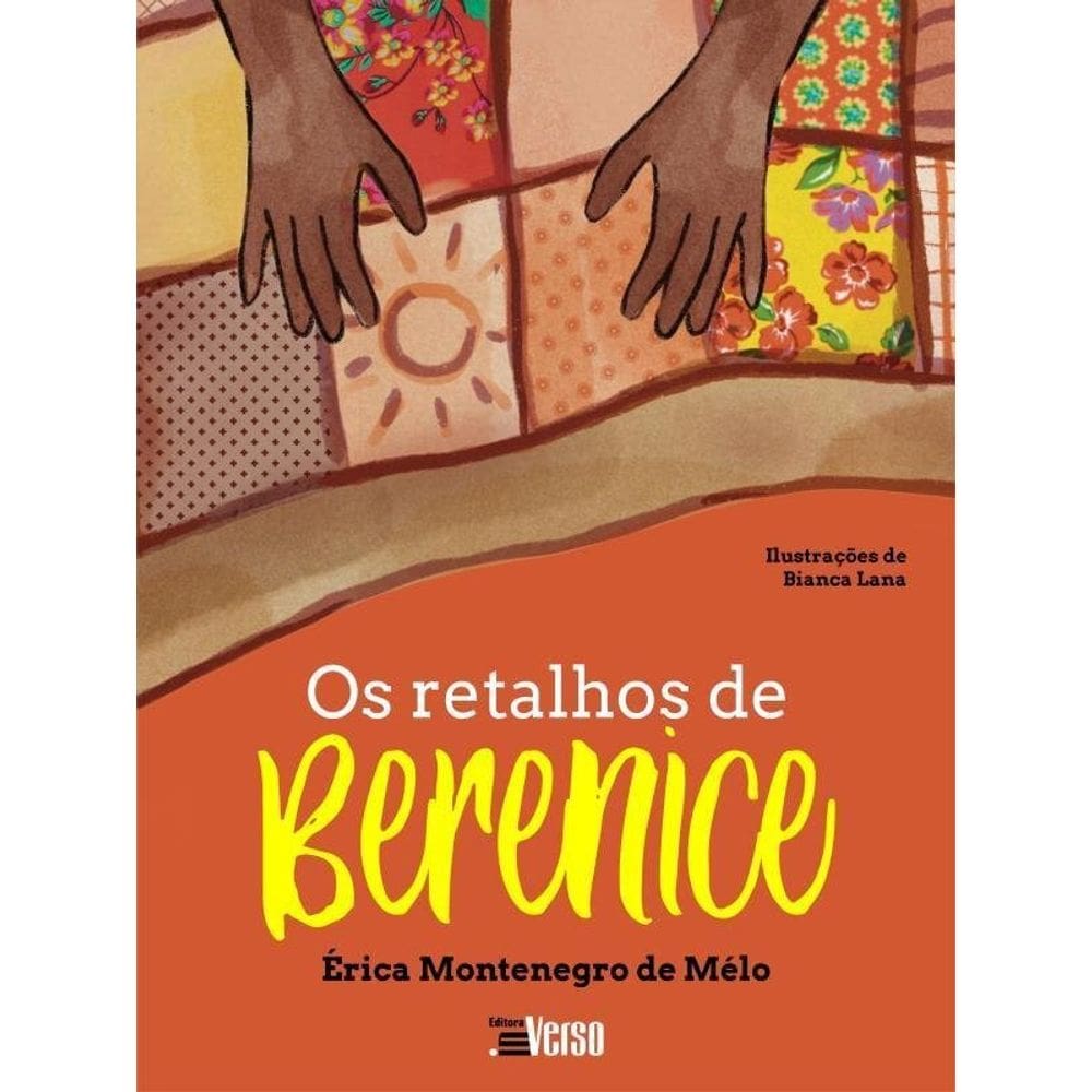Os Retalhos De Berenice