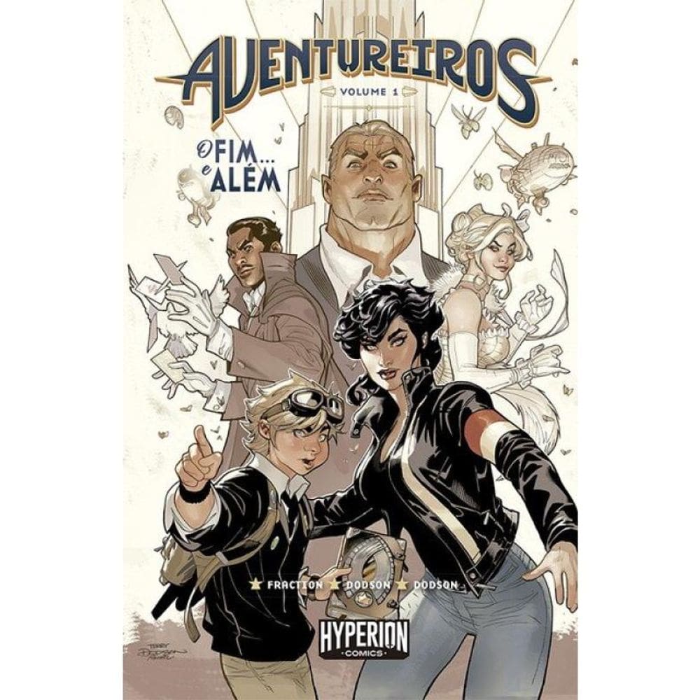 Aventureiros - O Fim… E Além - Vol. 1