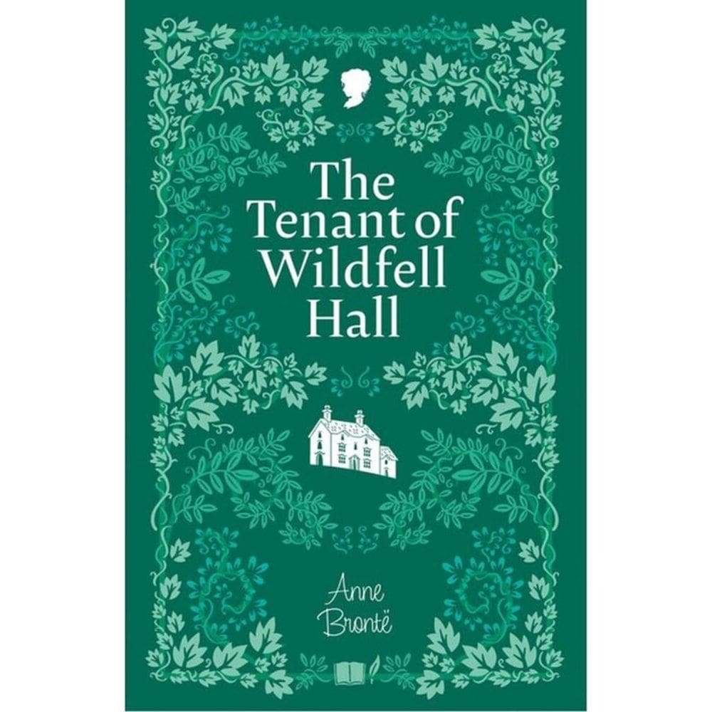 The Tenant Of Wildfell Hall