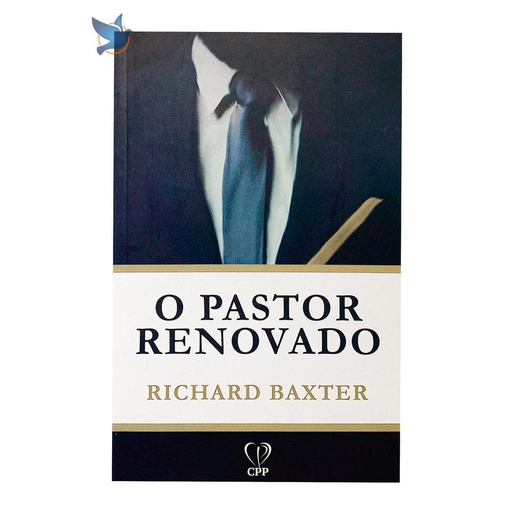 Livro O Pastor Renovado Richard Baxter