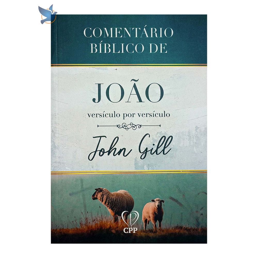 Livro Comentário Bíblico de João Versículo por Versículo John Gill