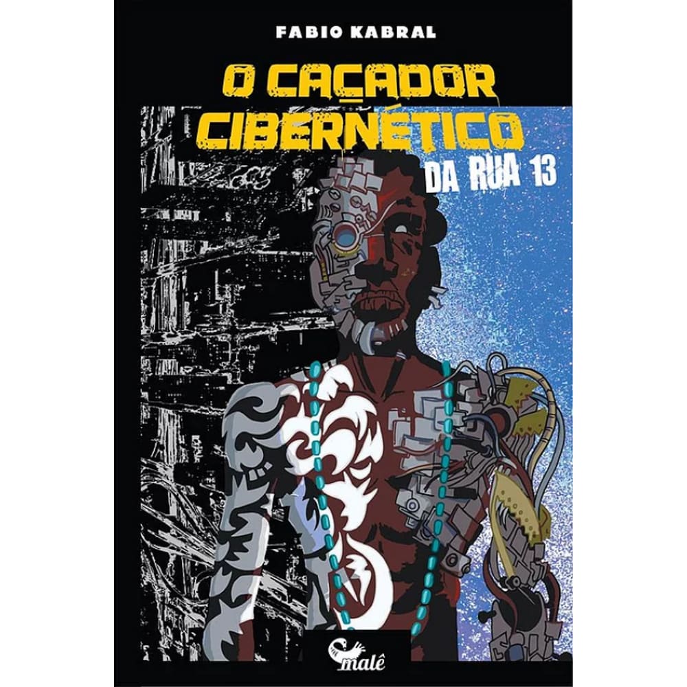 O caçador cibernético da Rua Treze