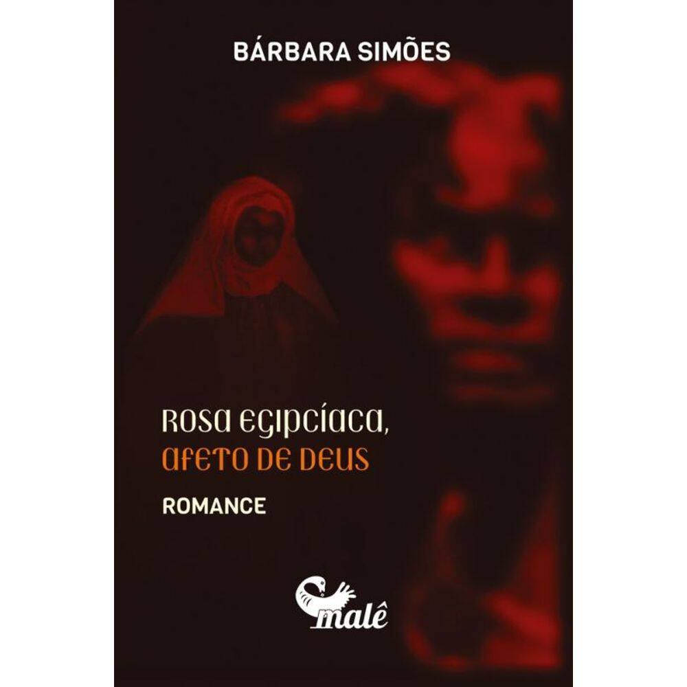 Rosa Egipcíaca, afeto de Deus