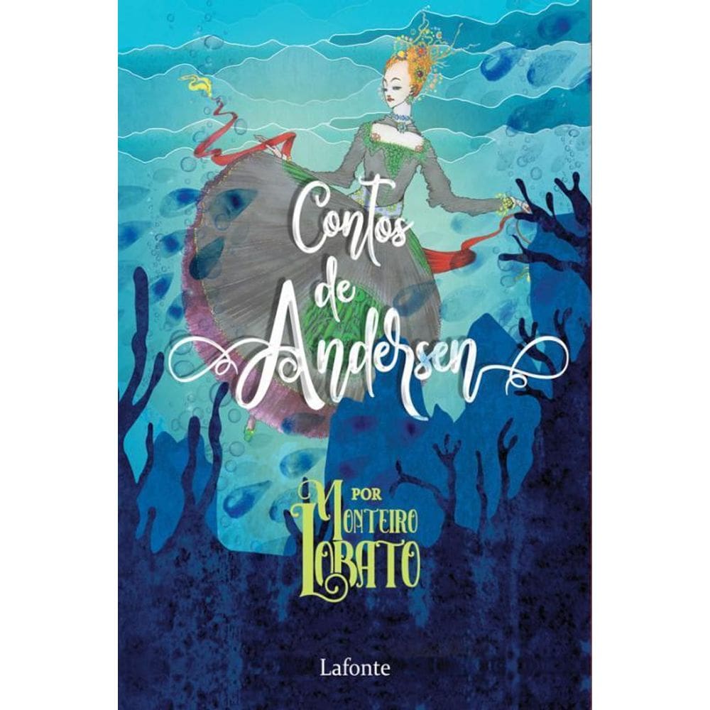 Contos De Andersen Por Monteiro Lobato