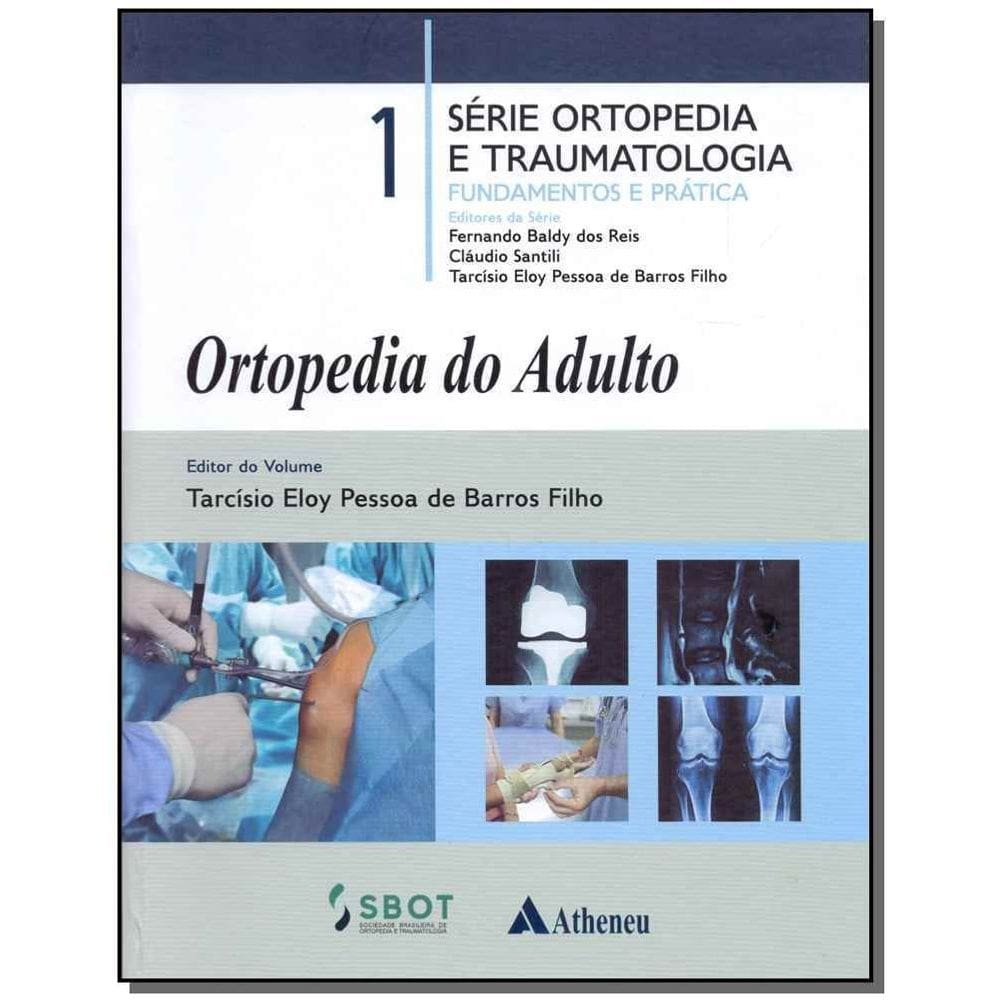 Ortopedia do Adulto - Vol. 01