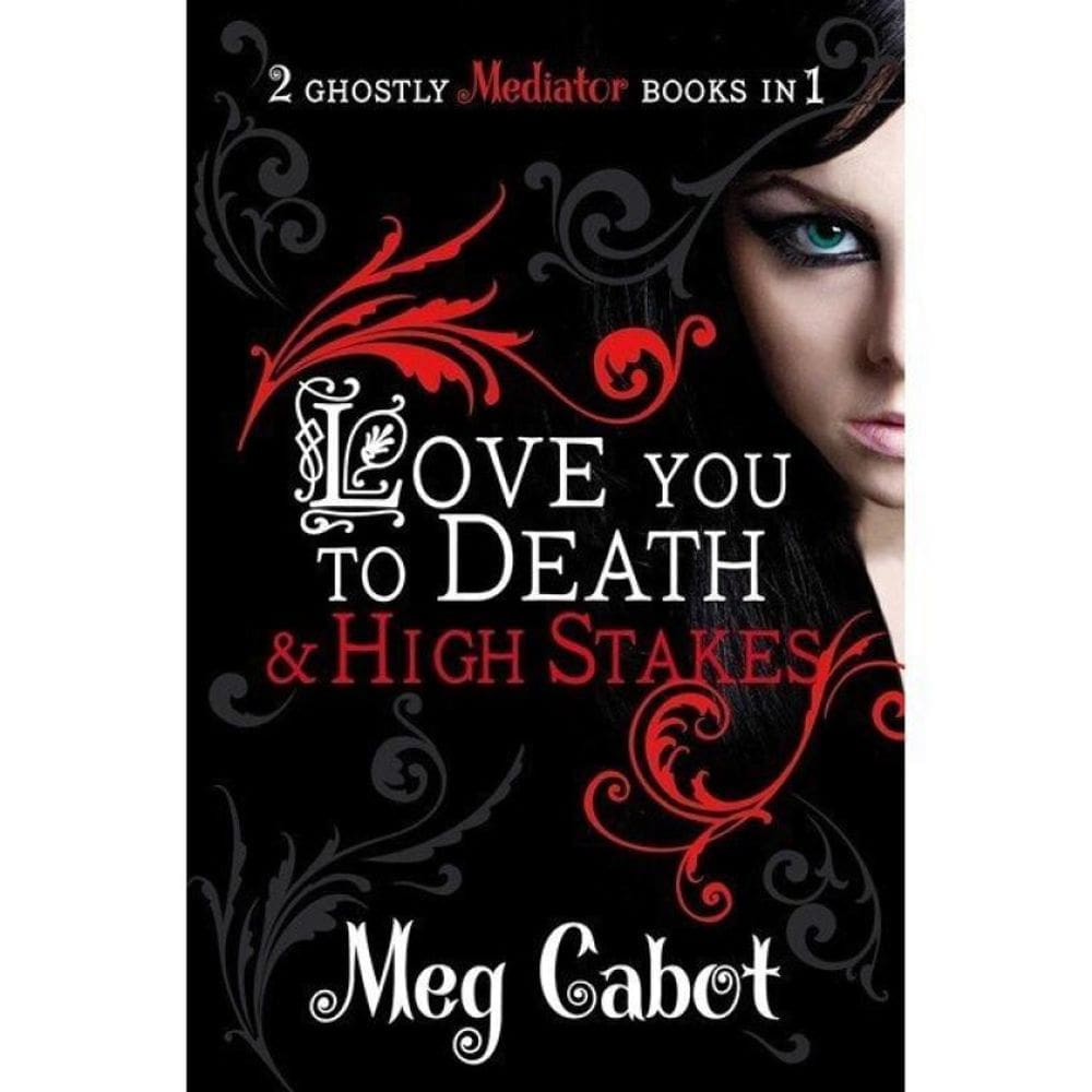 The Mediator - Love You To Death And High Stakes - Vol. 1