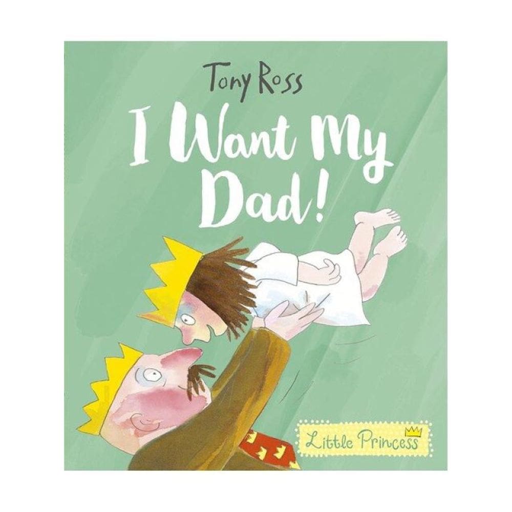 I Want My Dad!