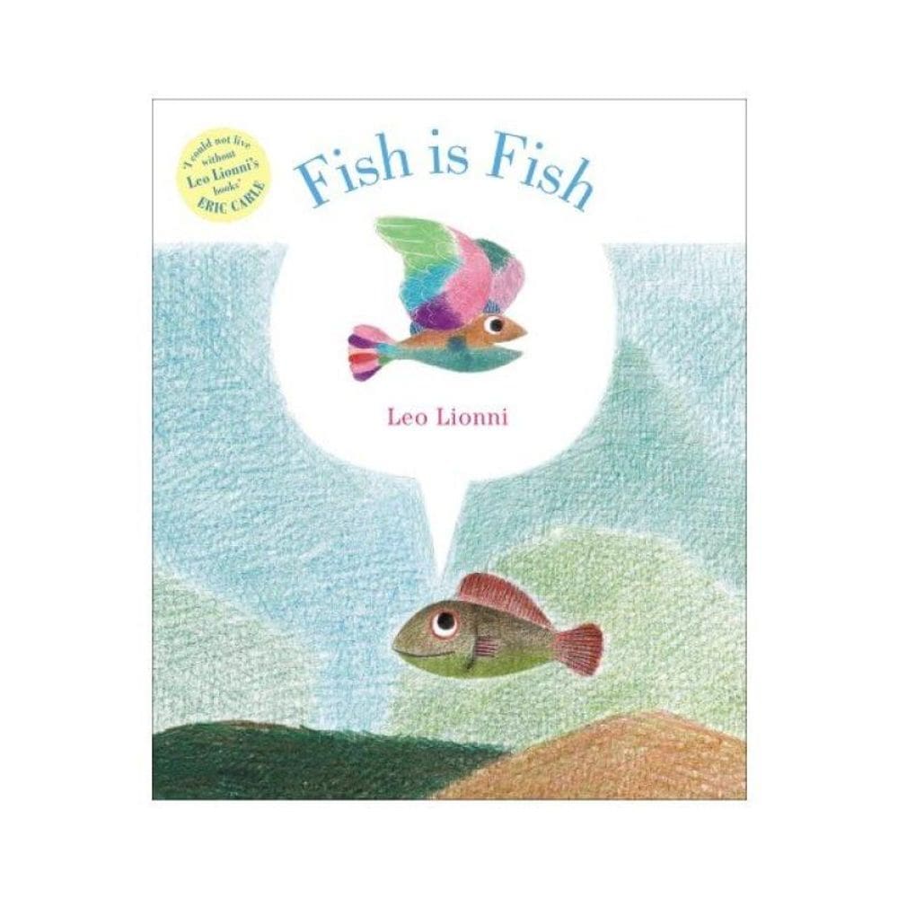 Fish Is Fish