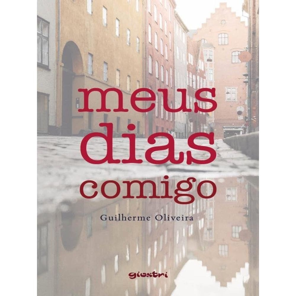 Meus Dias Comigo - Vol. 1