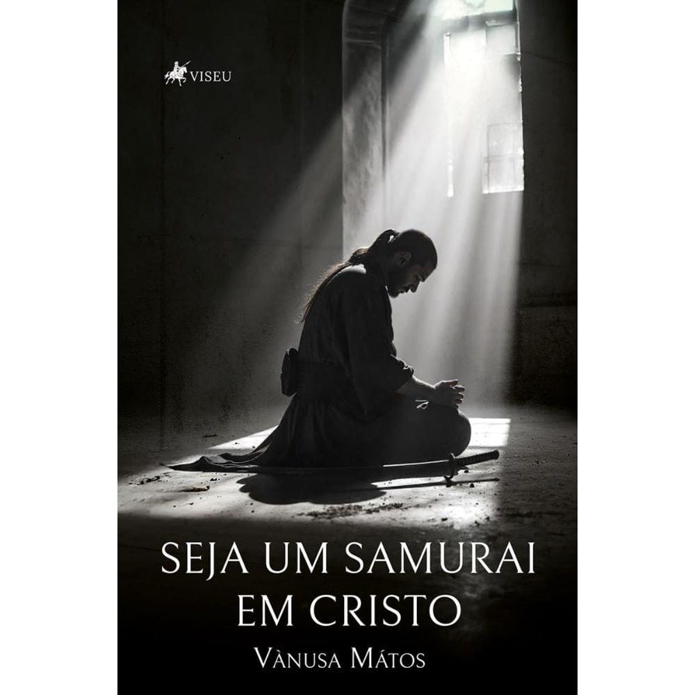 Seja um Samurai em Cristo