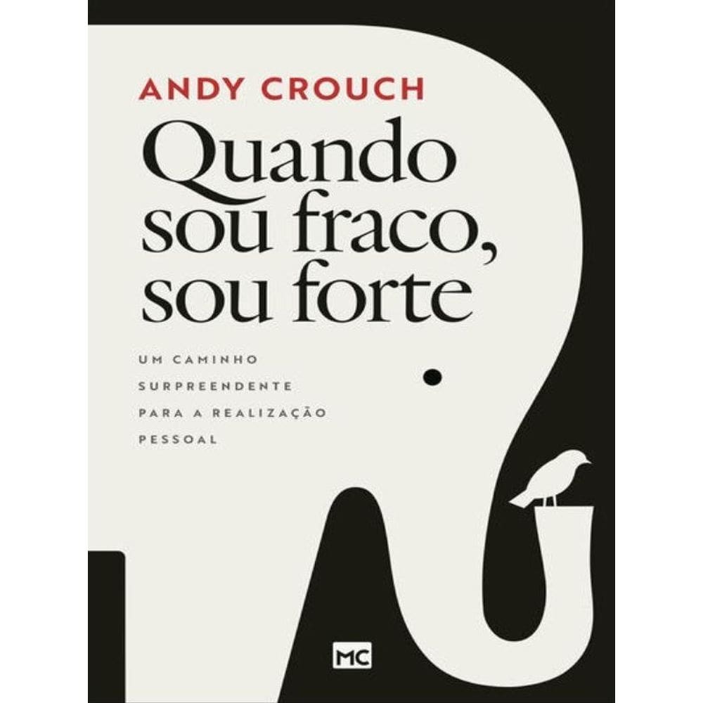 Quando Sou Fraco, Sou Forte