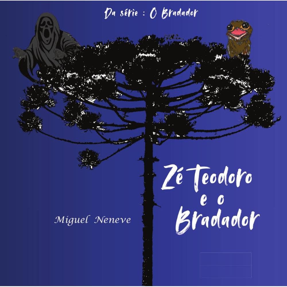 Zé Teodoro e o Bradador