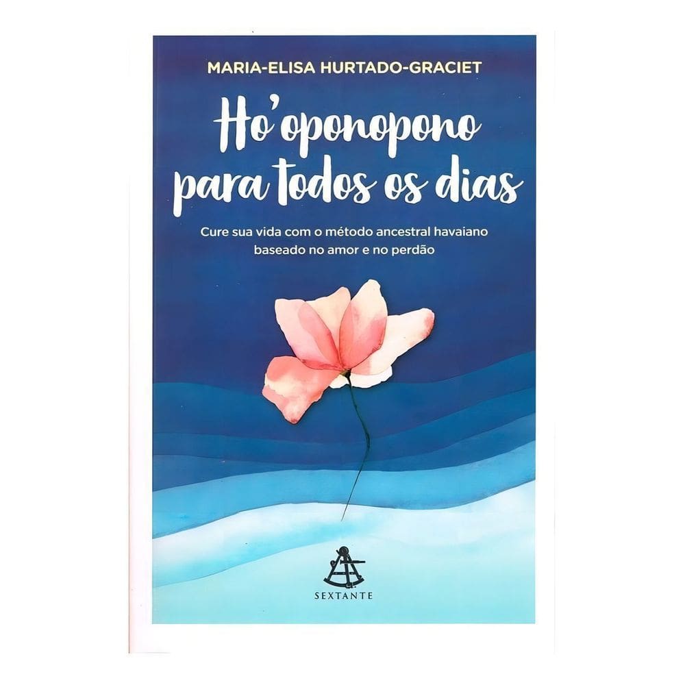 Ho oponopono Para Todos os Dias