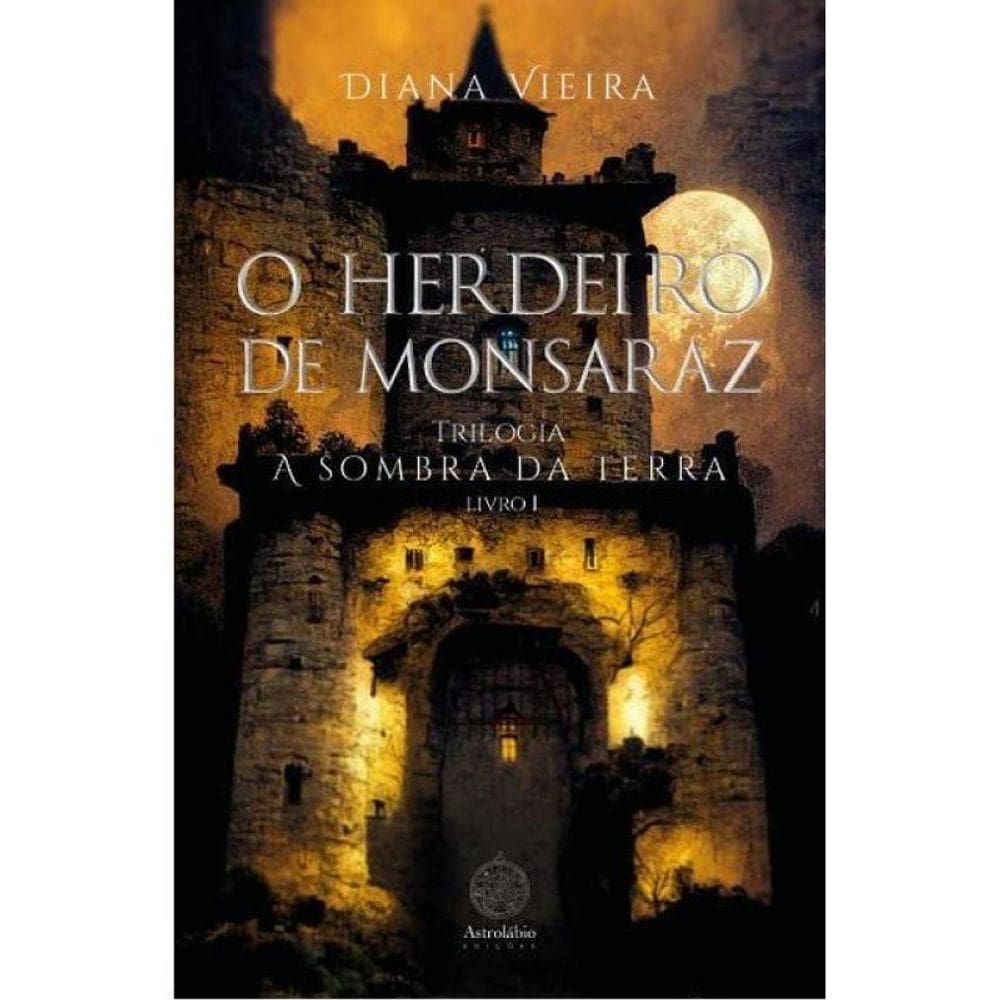 O Herdeiro De Monsaraz