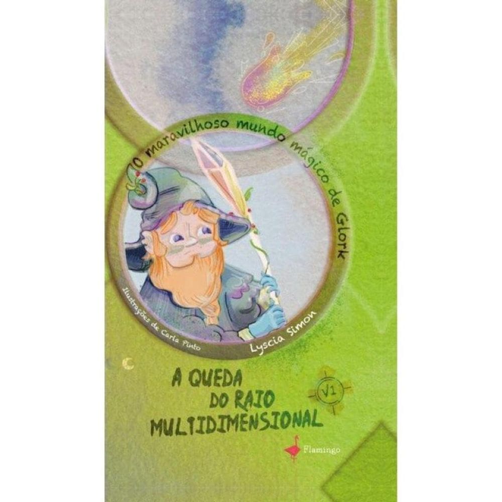 O Maravilhoso Mundo Mágico De Glork - A Queda Do Raio Multidimensional