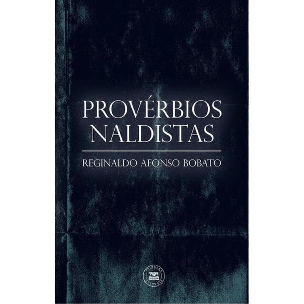 Provérbios Naldistas