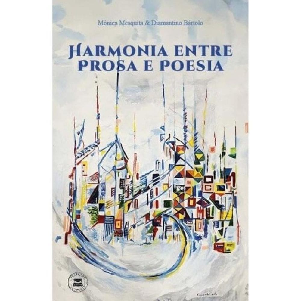 Harmonia Entre Prosa E Poesia