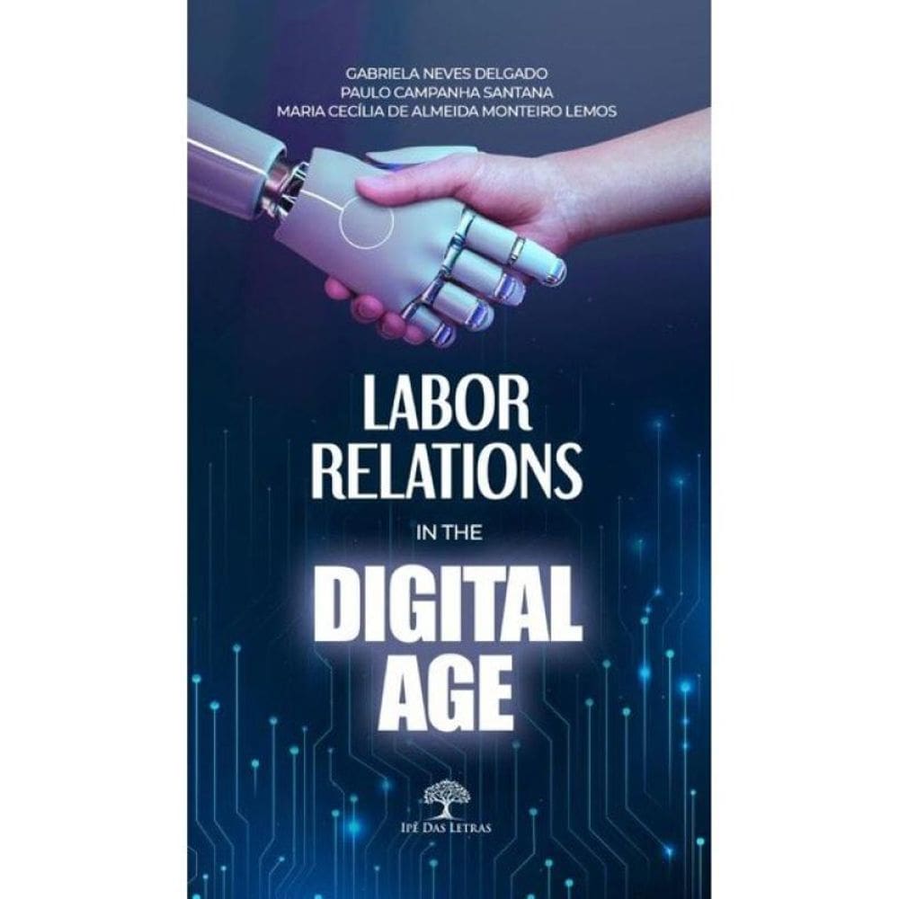 Labor Relations In The Digital Age