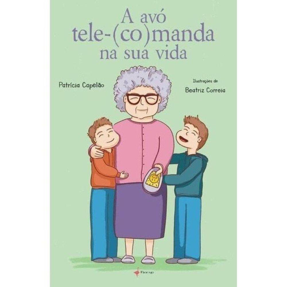 A Avó Tele- (Co)Manda Na Sua Vida