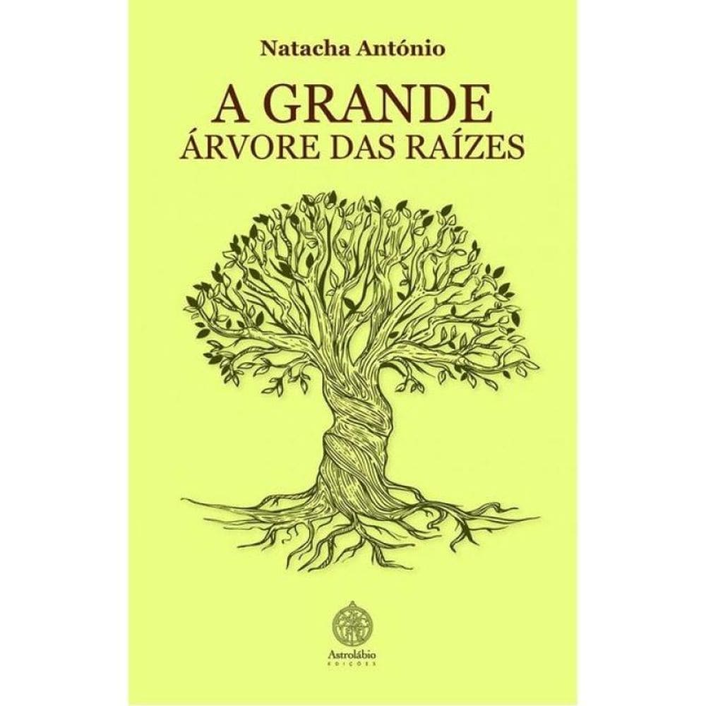 A Grande Árvore Das Raízes