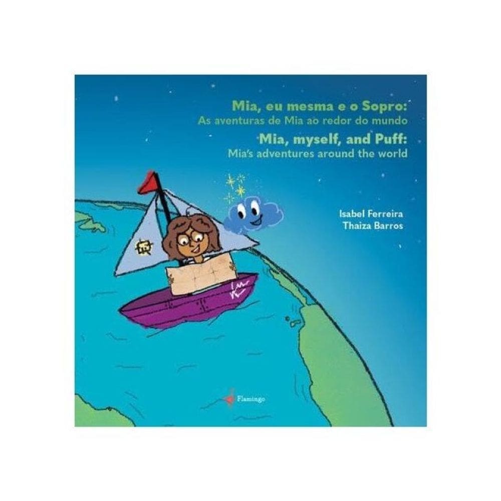 Mia, Eu Mesma E O Sopro - Mia, Myself, And Puff