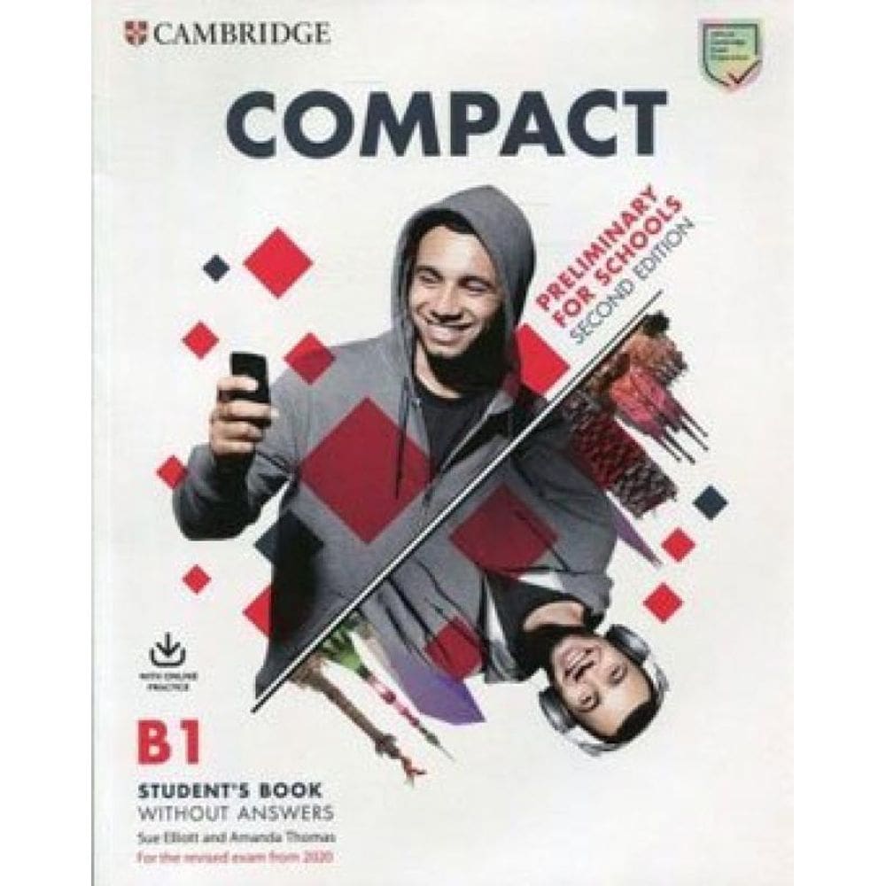 Compact Preliminary For Schools B1 - Student`S Book Without Answers With Online Practice - Second Ed