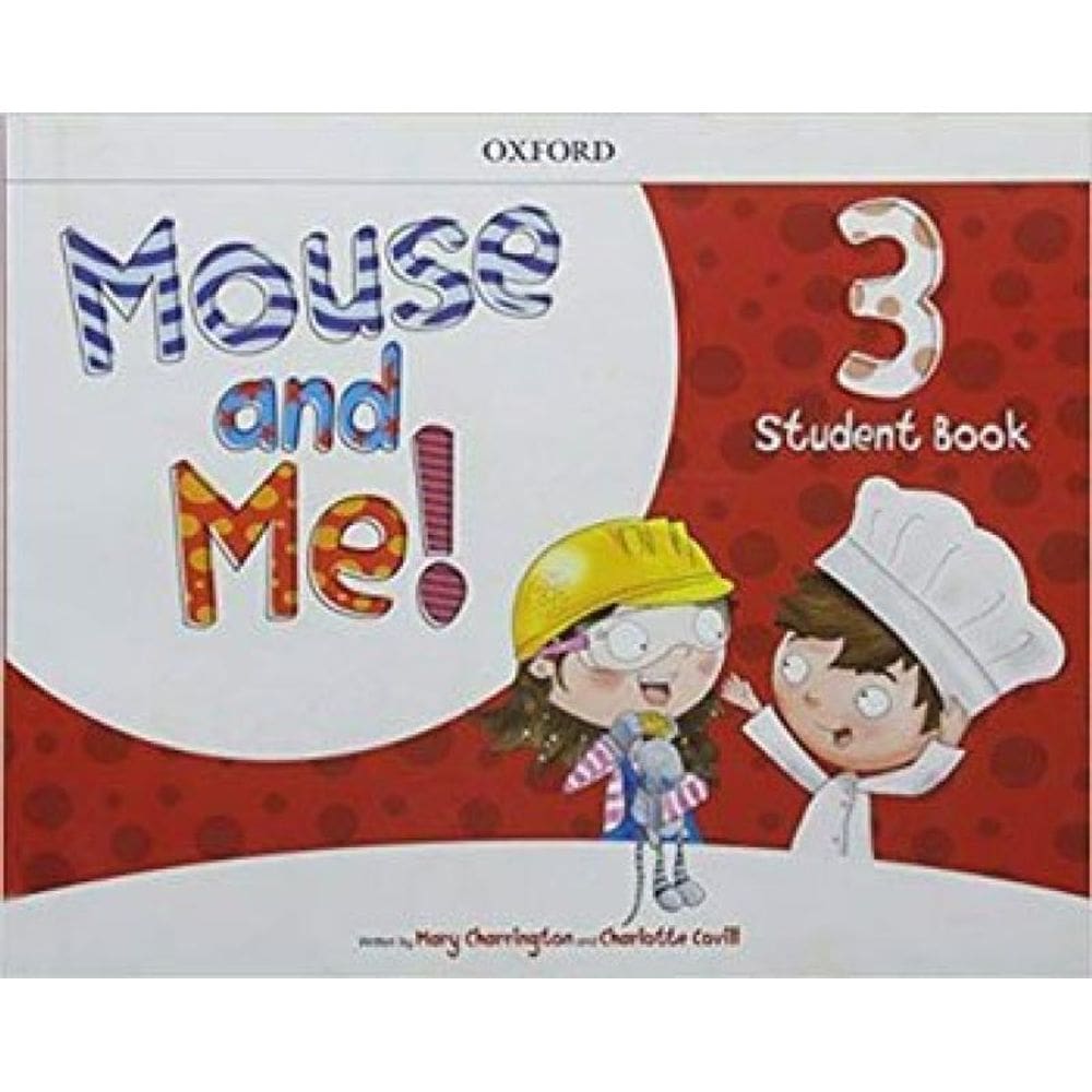 Mouse And Me! Level 3 - Student Book