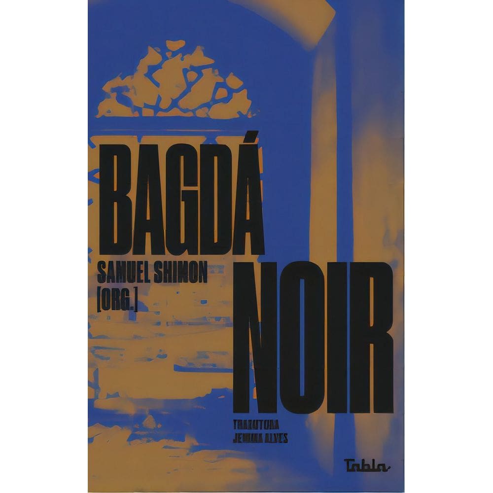 Bagdá Noir