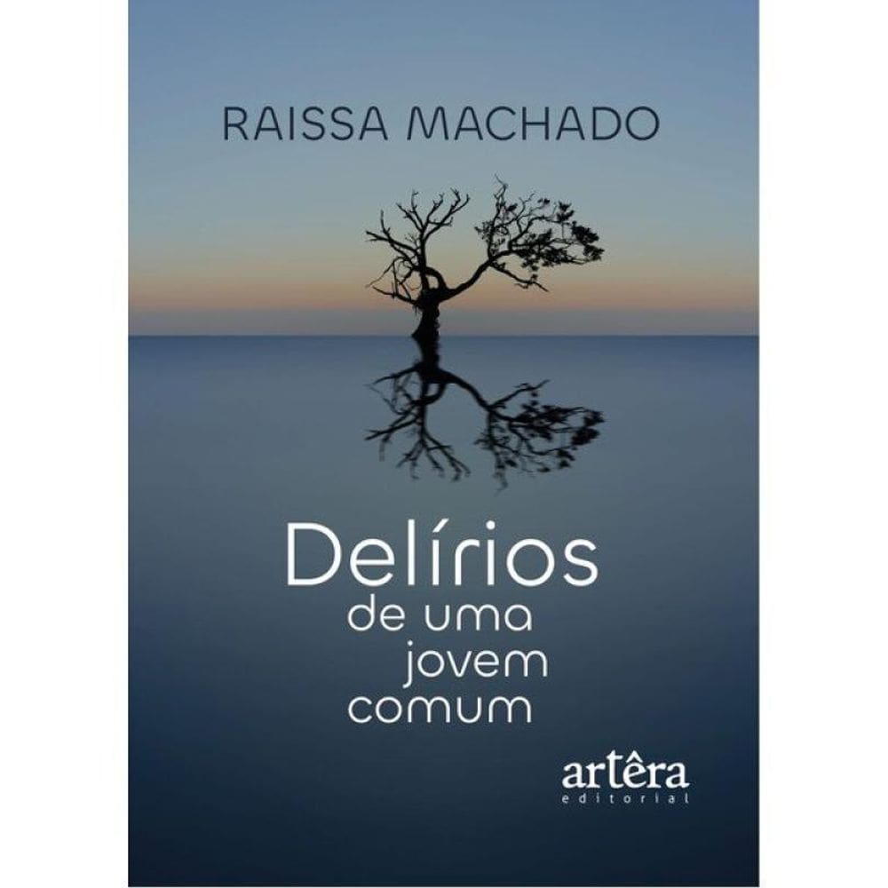 Delírios De Uma Jovem Comum