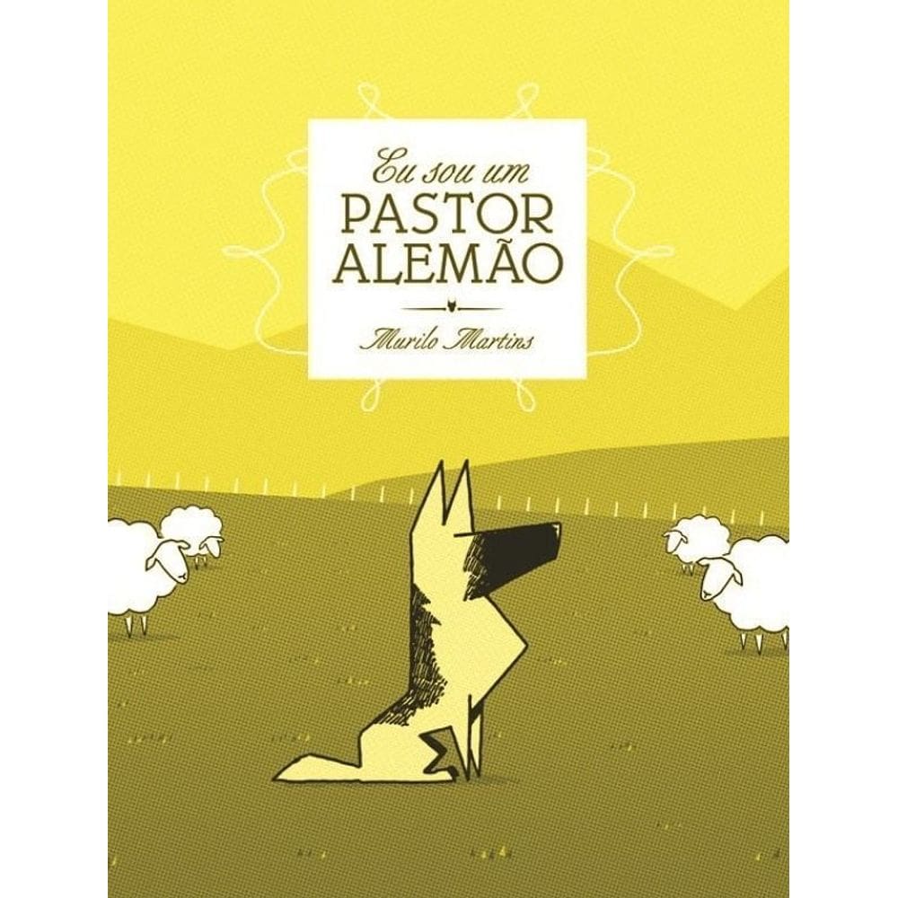 Eu Sou um Pastor Alemão