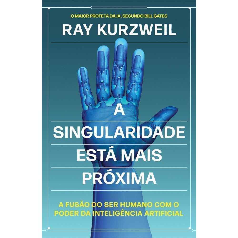 A Singularidade Está Mais Próxima l