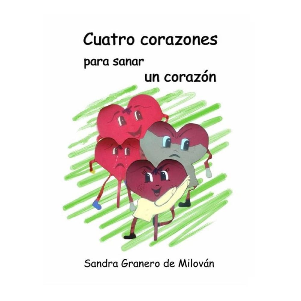Cuatro corazones para sanar un corazón - Espanhol