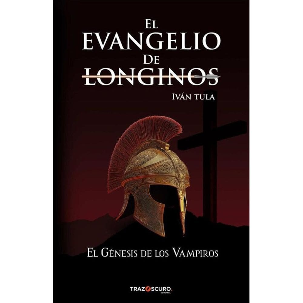 El Evangelio de Longinos - Espanhol