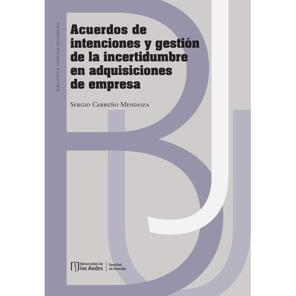 Acuerdos de intenciones y gestión de la incertidumbre en adquisiciones de empresa - Espanhol