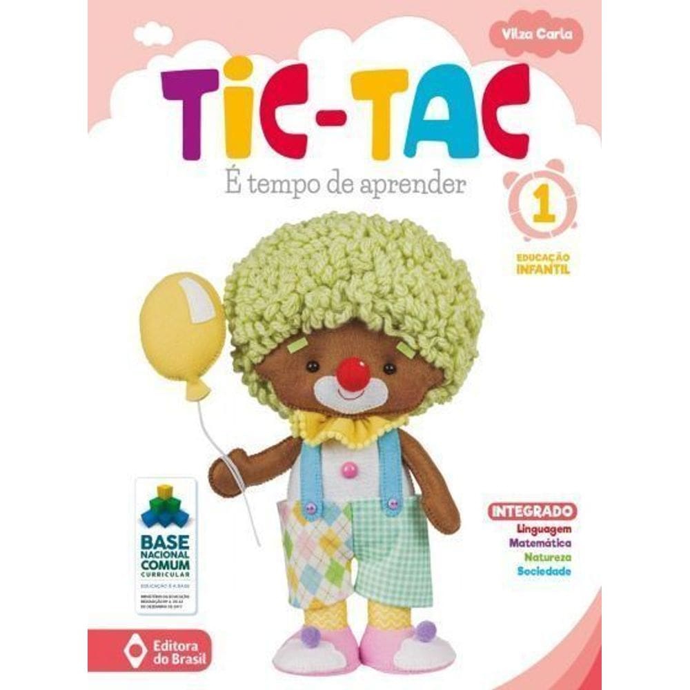 Tic-tac - é Tempo De Aprender - Educação Infantil - 1