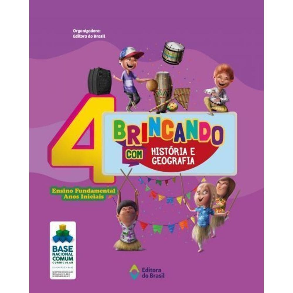 Brincando Com História e Geografia - 4º Ano