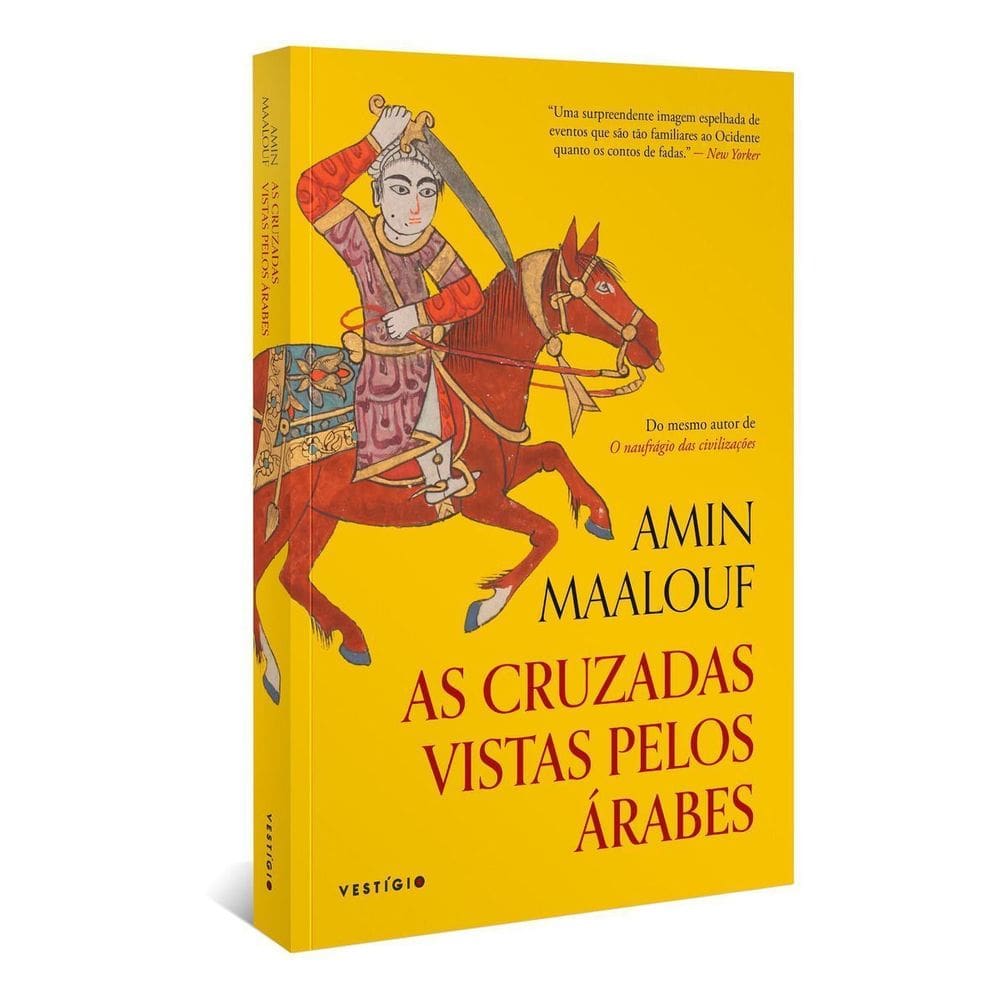 As Cruzadas Vistas Pelos Árabes