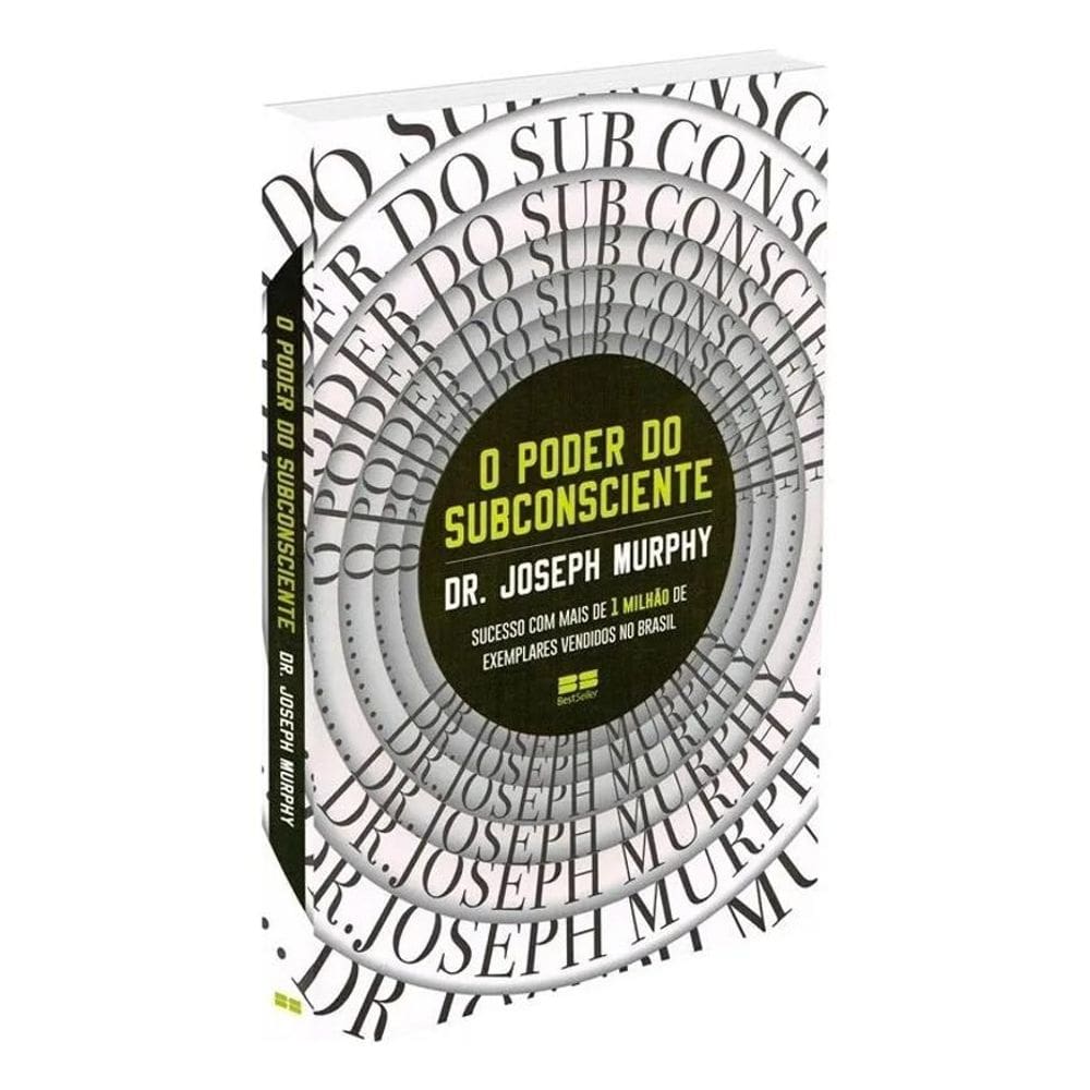 O Poder Do Subconsciente, De Joseph Murphy. Editora Bestsell