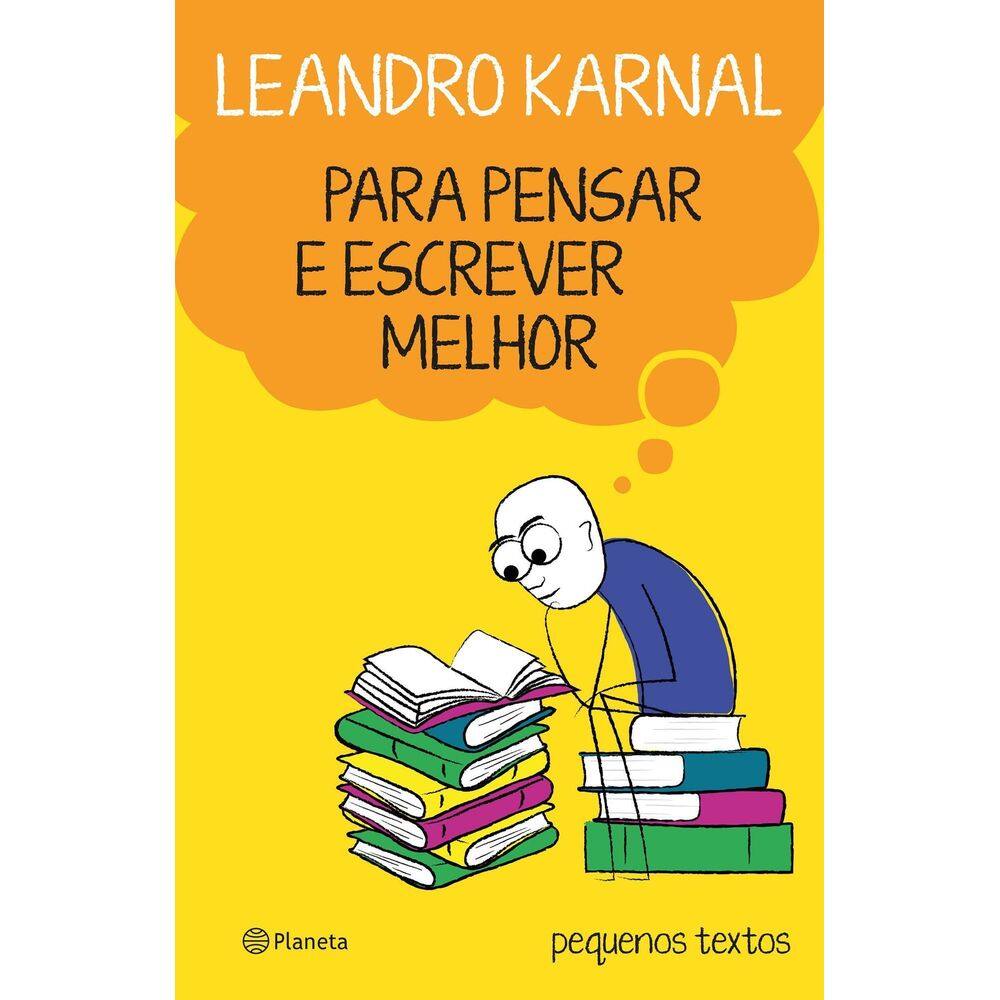Para Pensar e Escrever Melhor - Pequenos Textos