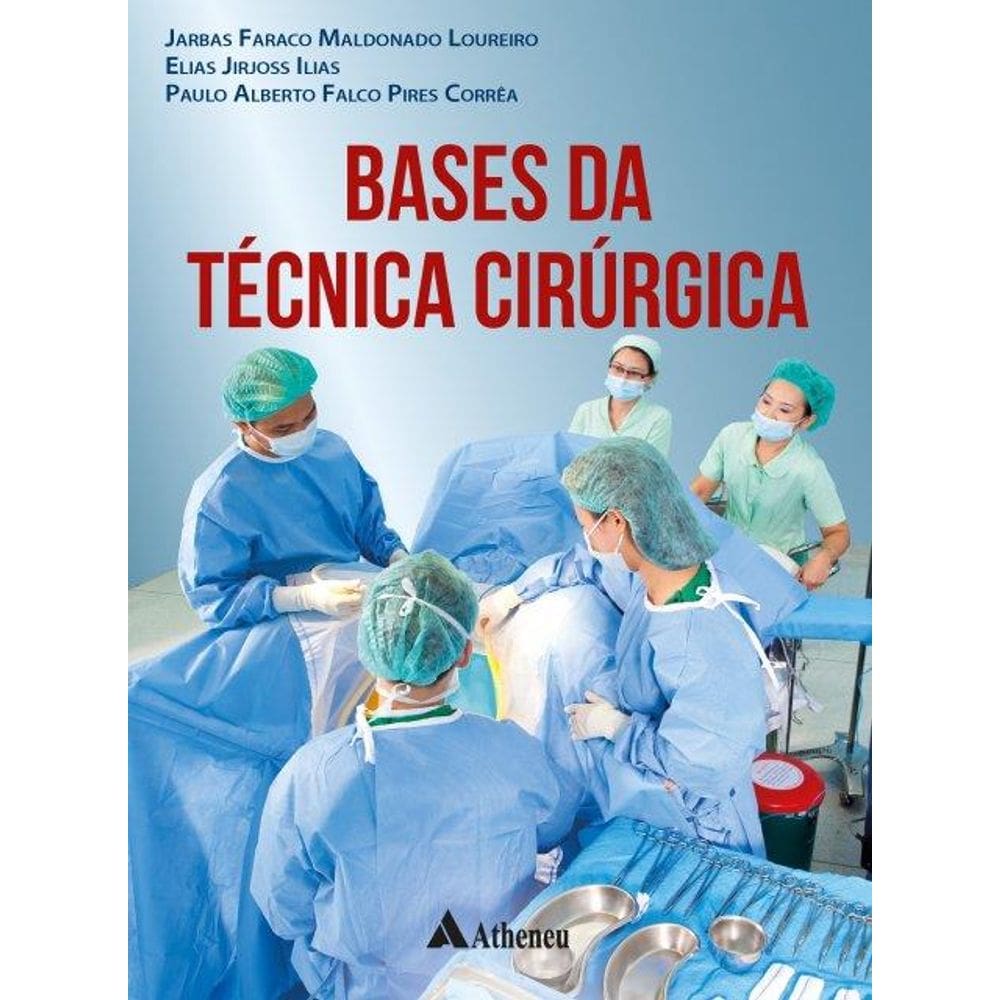 Bases Da Tecnica Cirurgica