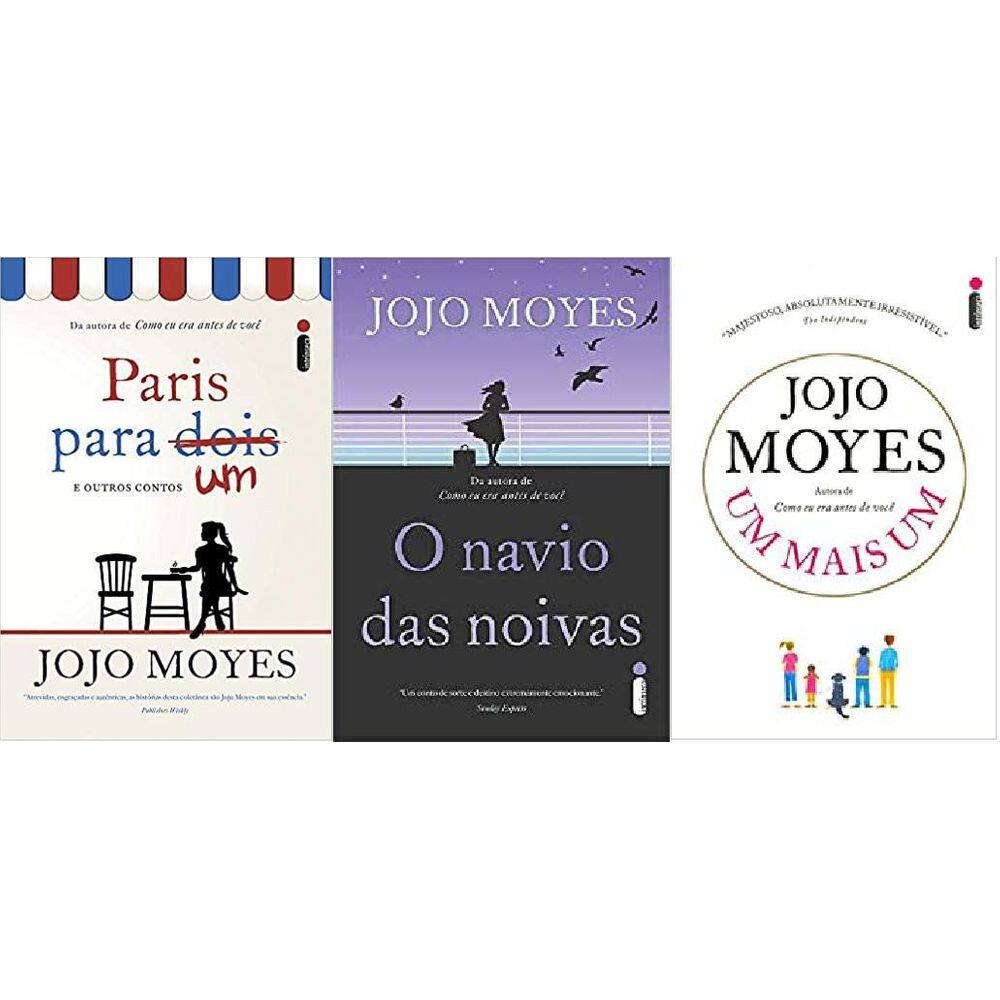 Kit 3 Livro Jojo Moyes Paris Um + O Navio Noivas + Um Mais