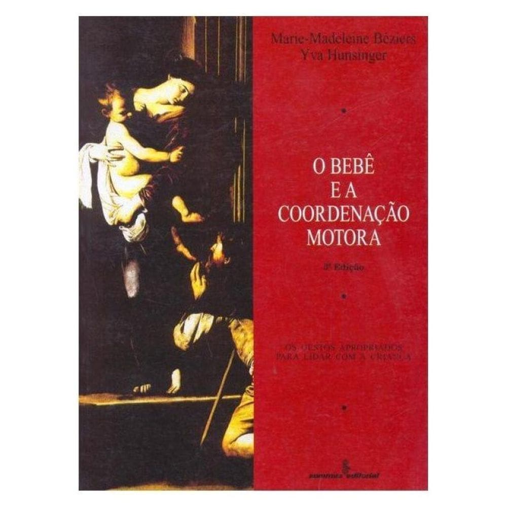 O Bebê E A Coordenação Motora