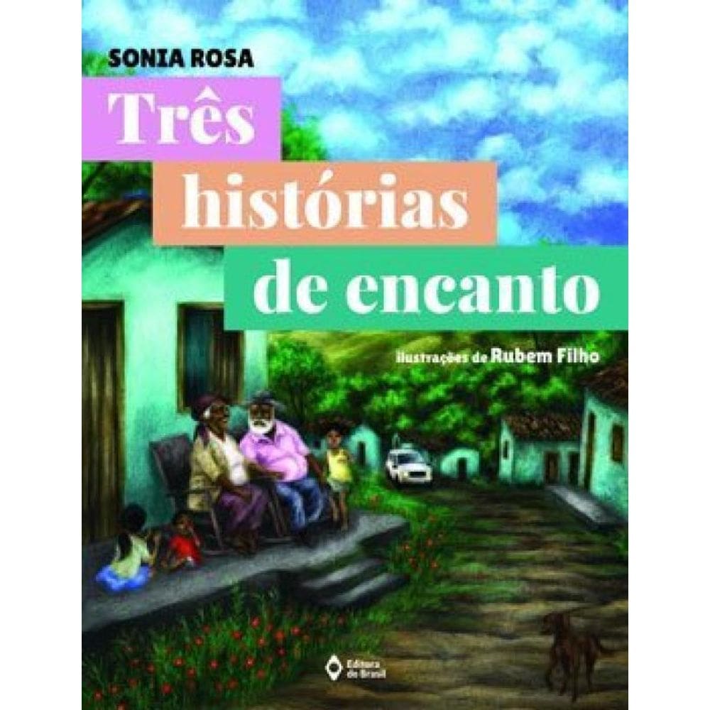 Três Histórias De Encanto