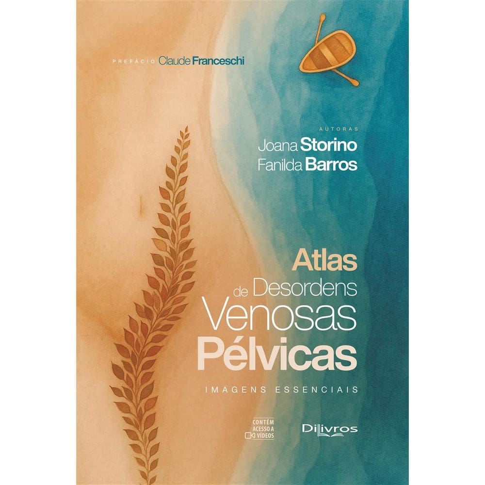 Atlas De Desordens Venosas Pelvicas Imagens Essenciais