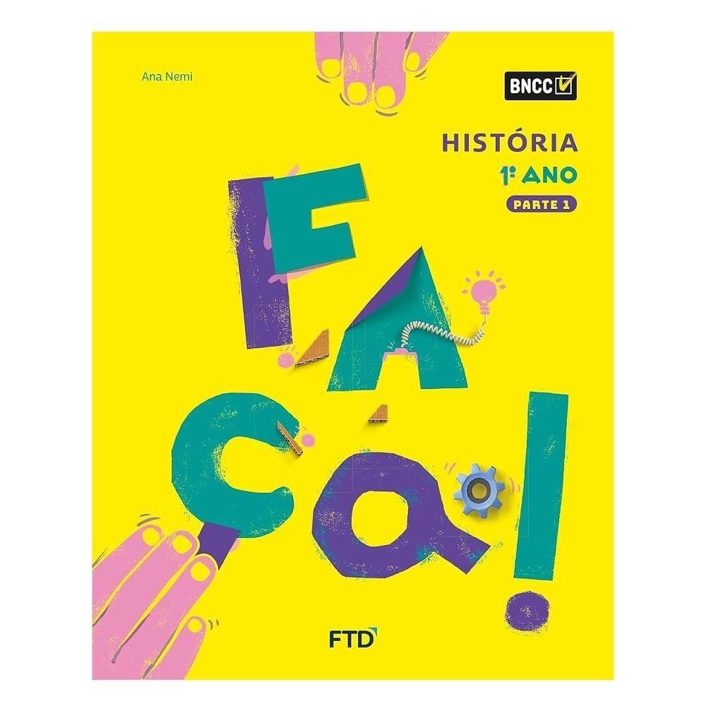 Conjunto Faça História 1 Ano Ed. 2019 - Editora Ftd