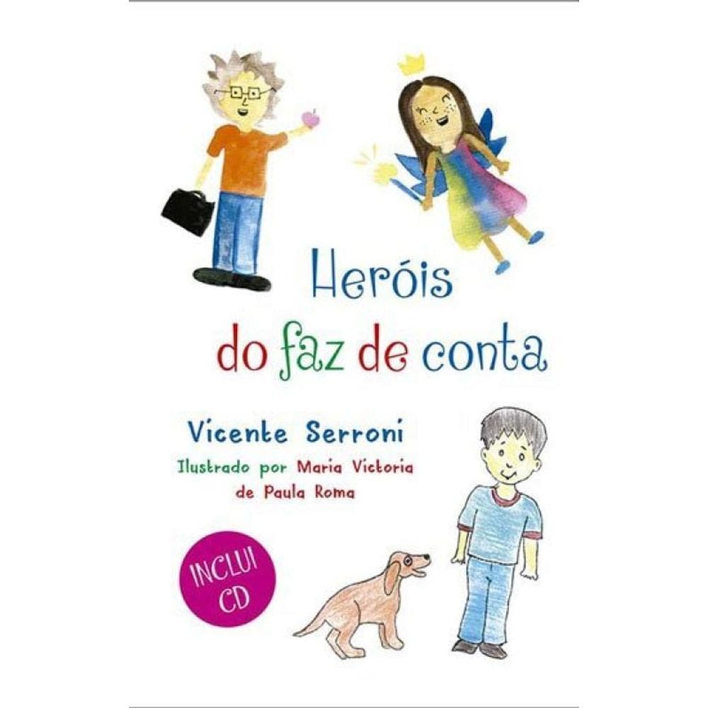 Herois Do Faz De Conta