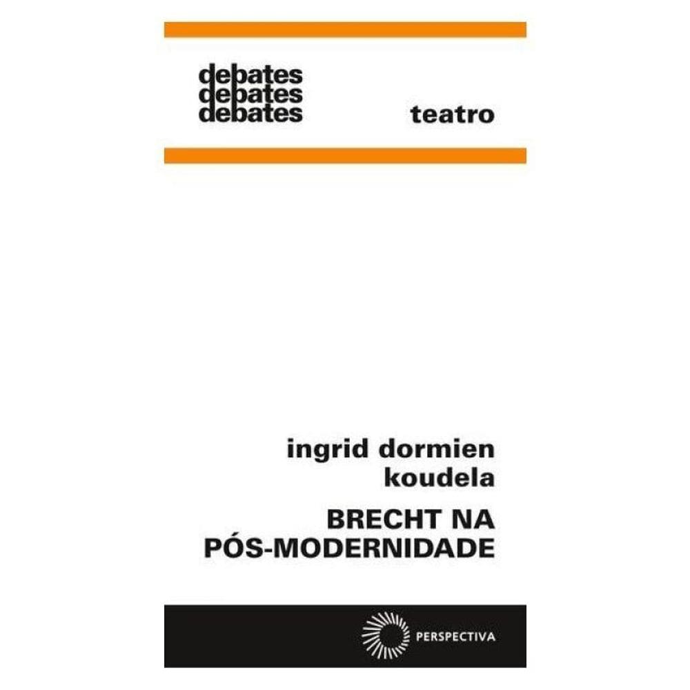 Brecht Na Pós-Modernidade