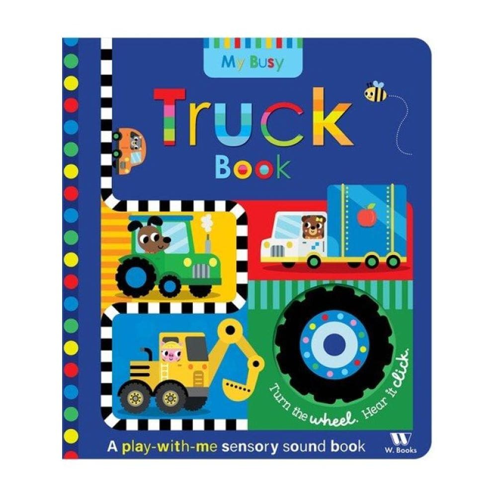 My Busy Truck Book