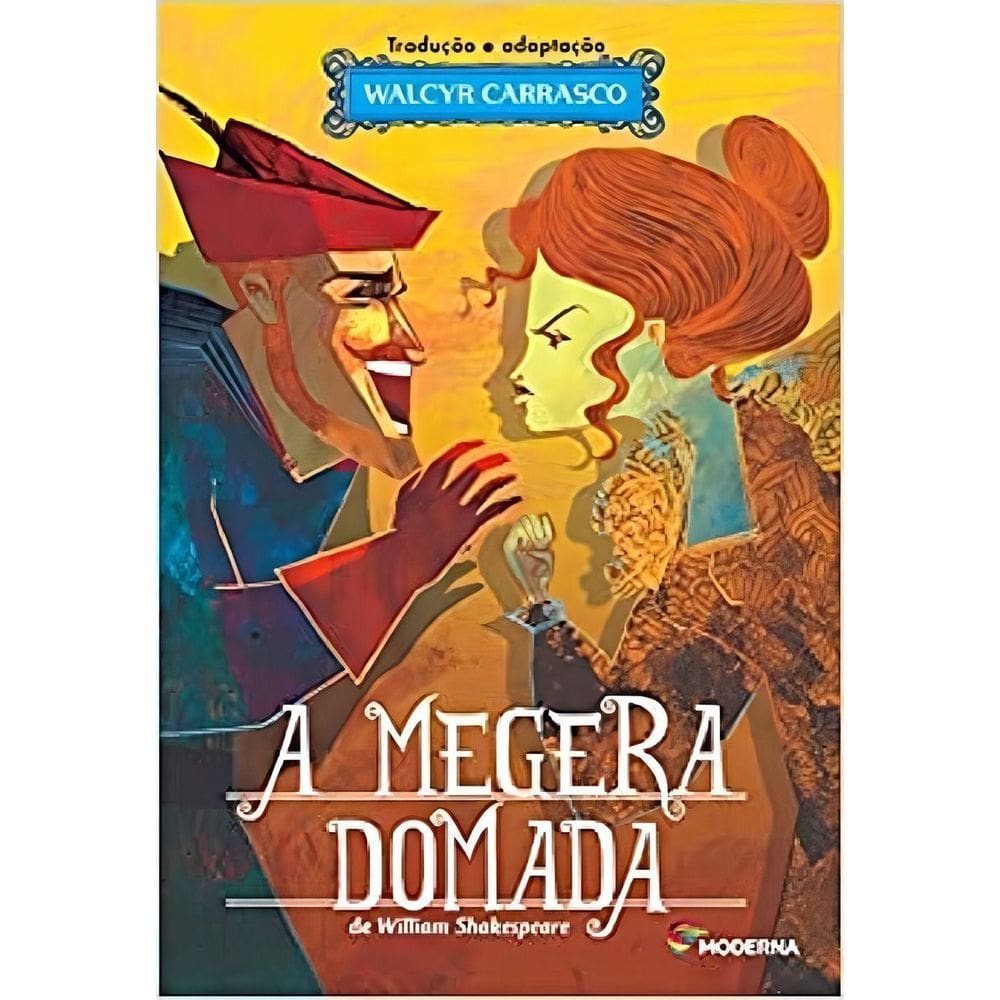 Megera Domada, A
